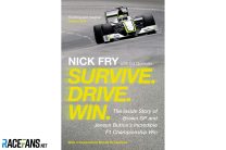 “Survive. Drive. Win.”: Nick Fry’s Brawn GP memoir reviewed